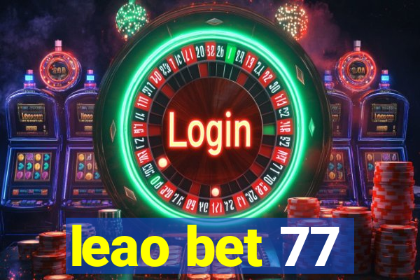 leao bet 77